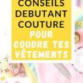 Conseils debutant couture